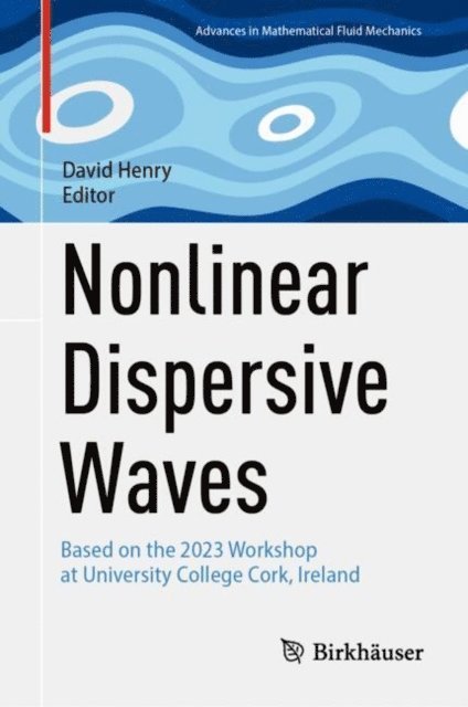 David Henry - Nonlinear Dispersive Waves, E-bok