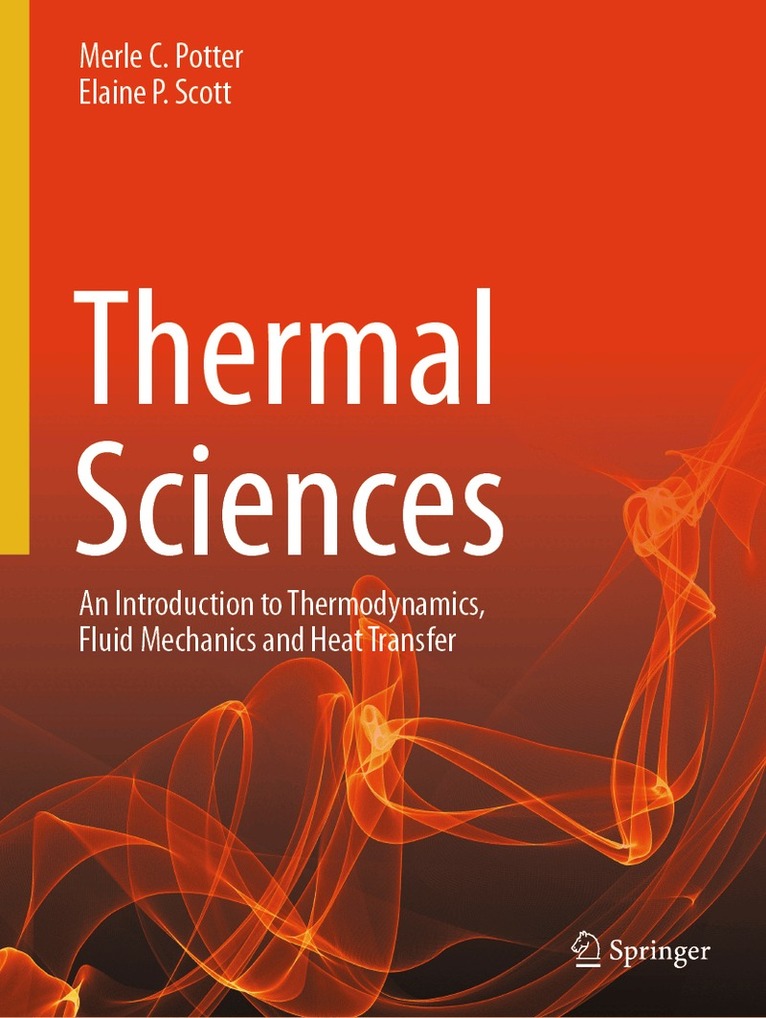 Merle C. Potter, Elaine P. Scott - Thermal Sciences, Häftad
