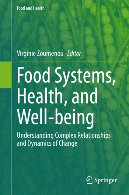 Virginie Zoumenou - Food Systems, Health, and Well-being, E-bok