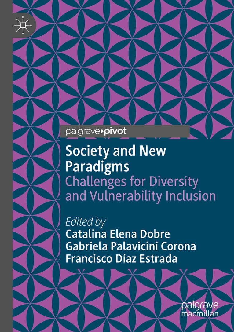 Catalina Elena Dobre, Gabriela Palavicini Corona, Francisco Díaz Estrada - Society and New Paradigms, Häftad