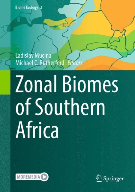 Michael C. Rutherford, Ladislav Mucina - Zonal Biomes of Southern Africa, E-bok
