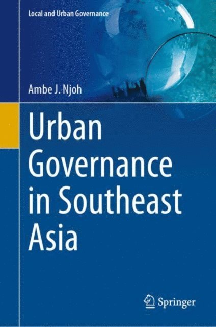 Ambe J. Njoh - Urban Governance in Southeast Asia, E-bok
