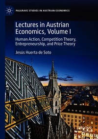 Lectures in Austrian Economics, Volume I