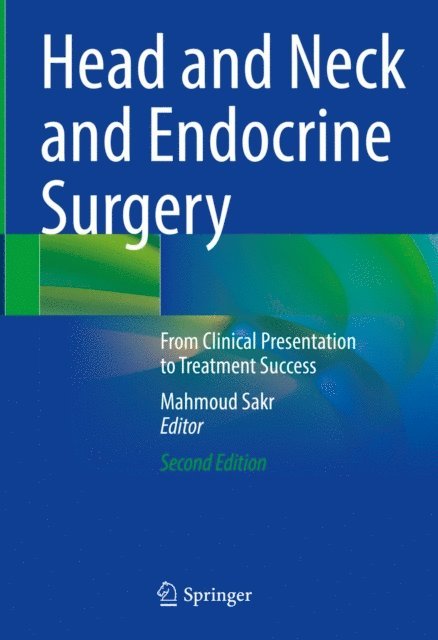 Mahmoud Sakr - Head and Neck and Endocrine Surgery, E-bok