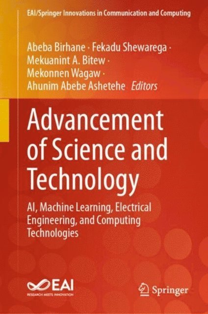 Ahunim Abebe Ashetehe, Mekonnen Wagaw, Mekuanint A. Bitew, Fekadu Shewarega, Abeba Birhane - Advancement of Science and Technology, E-bok