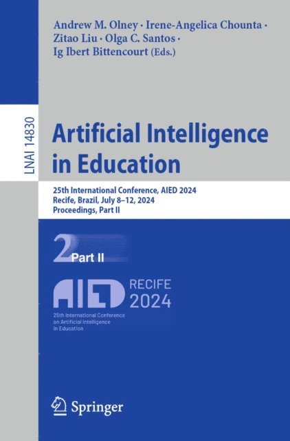 Ig Ibert Bittencourt, Olga C. Santos, Zitao Liu, Irene-Angelica Chounta, Andrew M. Olney - Artificial Intelligence in Education, E-bok