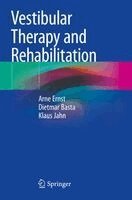 Arne Ernst, Dietmar Basta, Klaus Jahn - Vestibular Therapy and Rehabilitation, Häftad