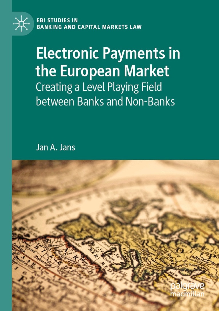 Jan A. Jans - Electronic Payments in the European Market, Häftad