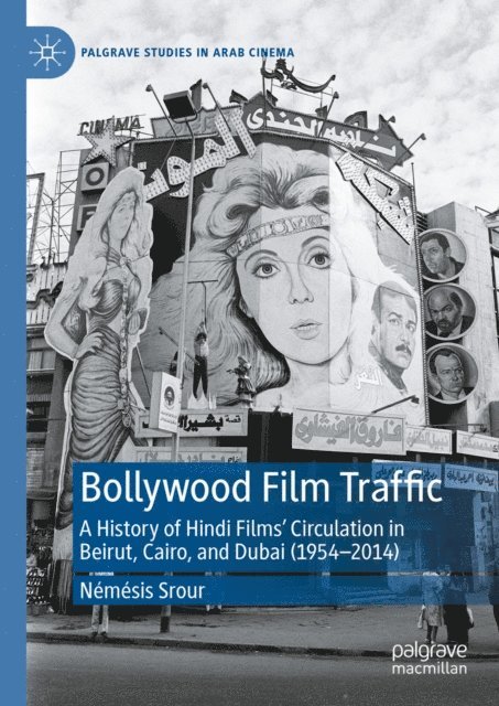 Nemesis Srour - Bollywood Film Traffic, E-bok