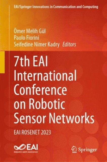 Seifedine Nimer Kadry, Paolo Fiorini, Omer Melih Gul - 7th EAI International Conference on Robotic Sensor Networks, E-bok