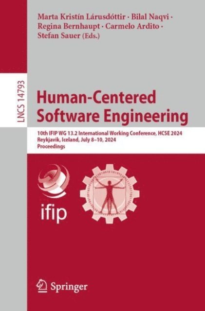 Stefan Sauer, Carmelo Ardito, Regina Bernhaupt, Bilal Naqvi, Marta Kristin Larusdottir - Human-Centered Software Engineering, E-bok