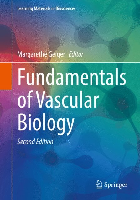 Margarethe Geiger - Fundamentals of Vascular Biology, E-bok