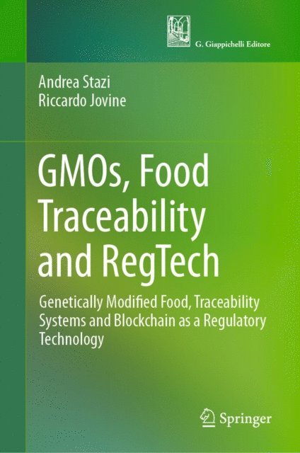 Riccardo Jovine, Andrea Stazi - GMOs, Food Traceability and RegTech, E-bok