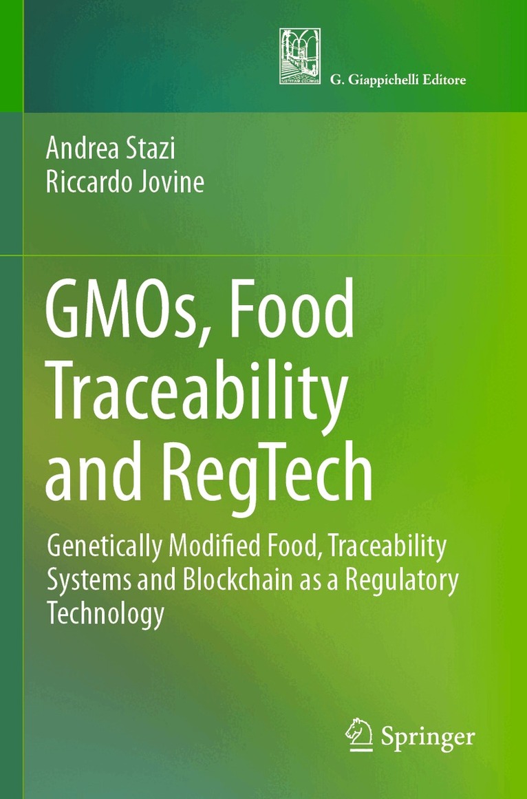 Andrea Stazi, Riccardo Jovine - GMOs, Food Traceability and RegTech, Häftad. Tillgänglighet: Lägg i varukorg