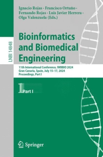 Olga Valenzuela, Luis Javier Herrera, Fernando Rojas, Francisco Ortuno, Ignacio Rojas - Bioinformatics and Biomedical Engineering, E-bok
