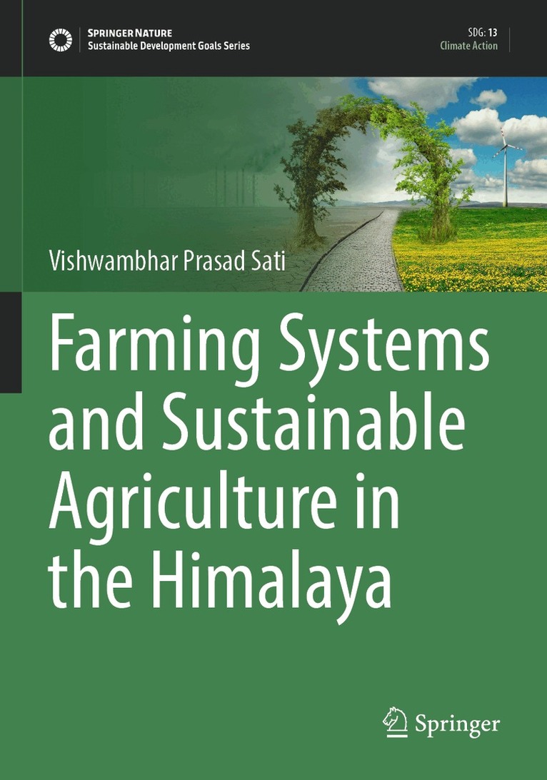 Vishwambhar Prasad Sati - Farming Systems and Sustainable Agriculture in the Himalaya, Häftad. Tillgänglighet: Lägg i varukorg