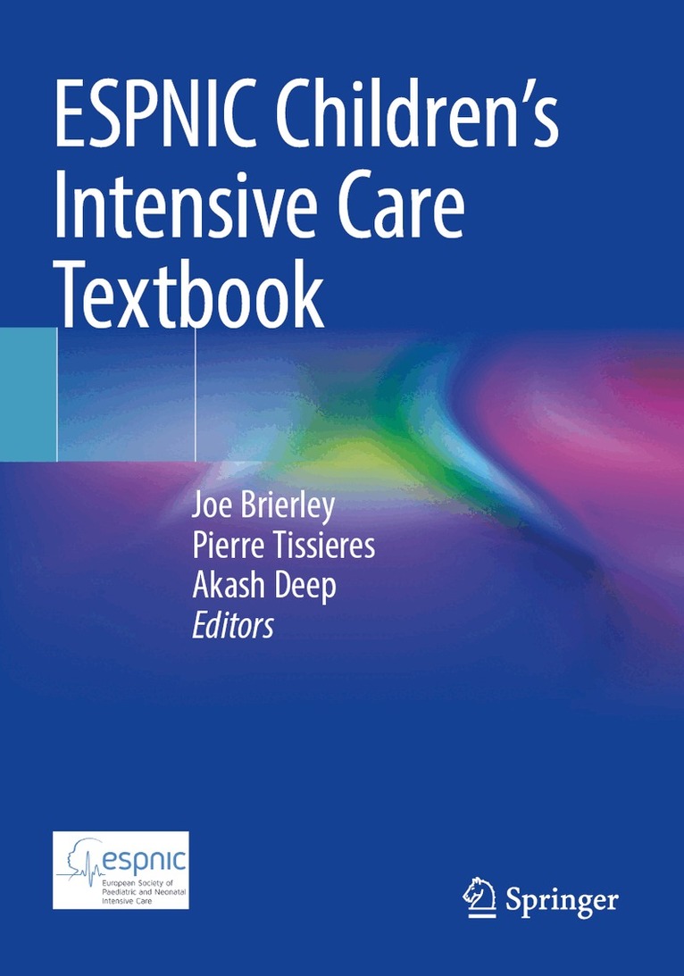 Joe Brierley, Pierre Tissieres, Akash Deep - ESPNIC Children's Intensive Care Textbook, Häftad