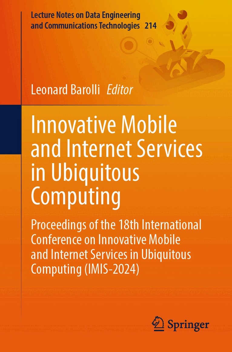 Leonard Barolli - Innovative Mobile and Internet Services in Ubiquitous Computing, Häftad