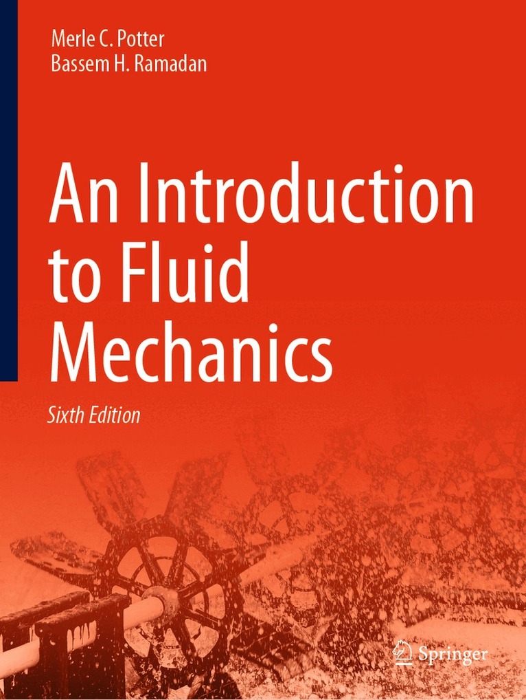 Merle C. Potter, Bassem H. Ramadan - Introduction to Fluid Mechanics, Häftad