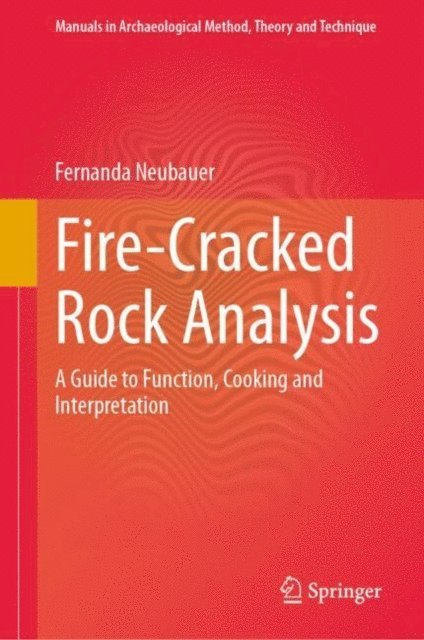 Fernanda Neubauer - Fire-Cracked Rock Analysis, E-bok