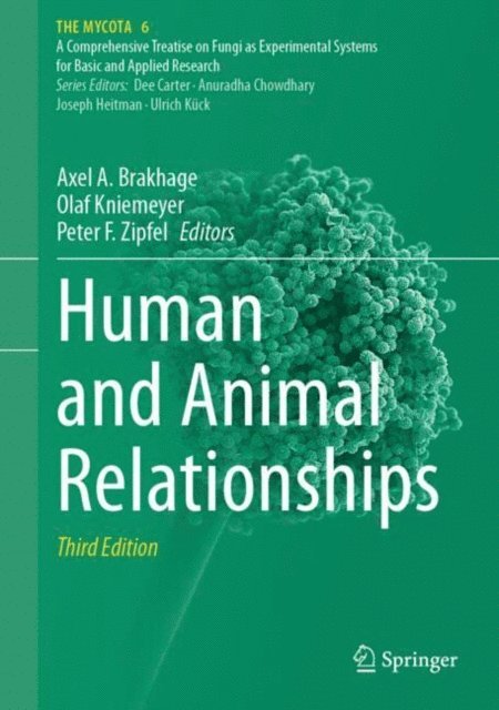 Peter F. Zipfel, Olaf Kniemeyer, Axel A. Brakhage - Human and Animal Relationships, E-bok