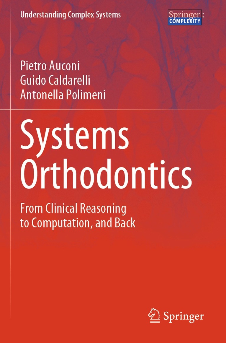 Pietro Auconi, Guido Caldarelli, Antonella Polimeni - Systems Orthodontics, Häftad. Tillgänglighet: Lägg i varukorg