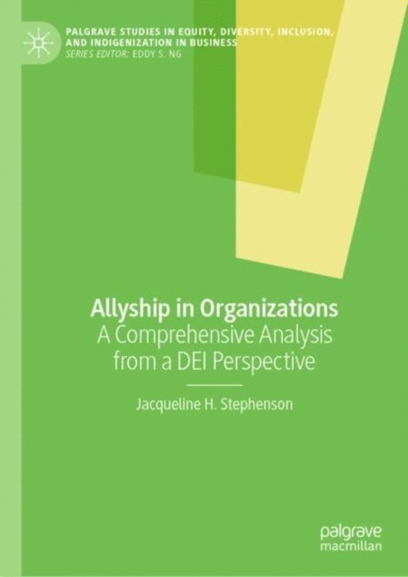 Jacqueline H. Stephenson - Allyship in Organizations, E-bok