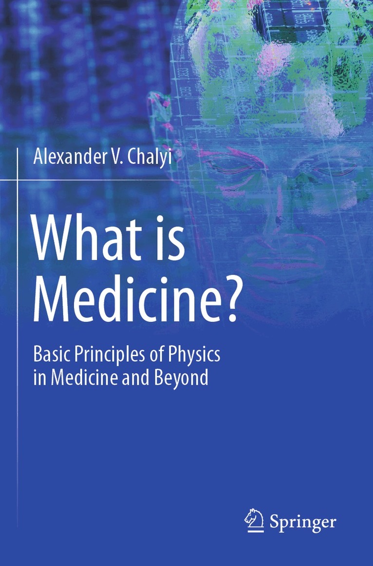Alexander V. Chalyi - What is Medicine?, Häftad. Tillgänglighet: Lägg i varukorg