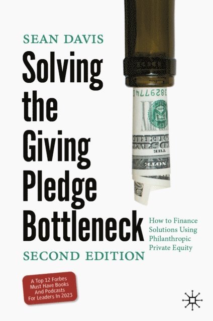 Sean Davis - Solving the Giving Pledge Bottleneck, E-bok