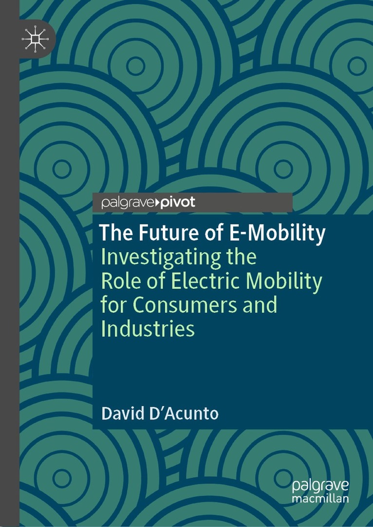 David D’Acunto - Future of E-Mobility, Inbunden