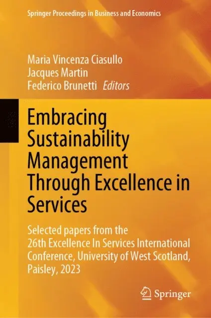 Federico Brunetti, Jacques Martin, Maria Vincenza Ciasullo - Embracing Sustainability Management Through Excellence in Services, E-bok. Tillgänglighet: Lägg i varukorg