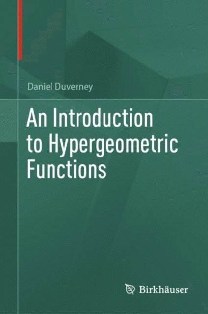 Daniel Duverney - Introduction to Hypergeometric Functions, E-bok