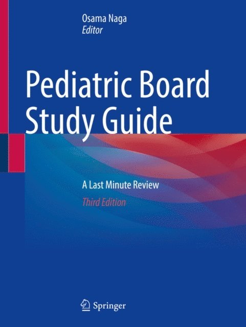 Osama Naga - Pediatric Board Study Guide, E-bok
