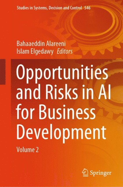 Islam Elgedawy, Bahaaeddin Alareeni - Opportunities and Risks in AI for Business Development, E-bok