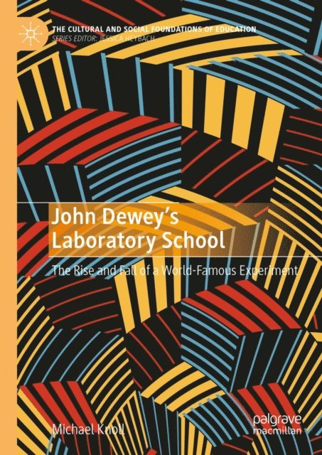 Michael Knoll - John Dewey's Laboratory School, E-bok