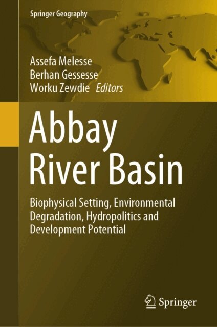 Worku Zewdie, Berhan Gessesse, Assefa Melesse - Abbay River Basin, E-bok