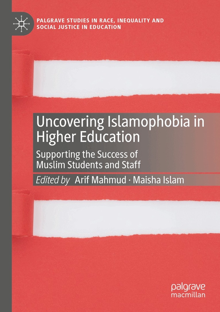 Arif Mahmud, Maisha Islam - Uncovering Islamophobia in Higher Education, Häftad