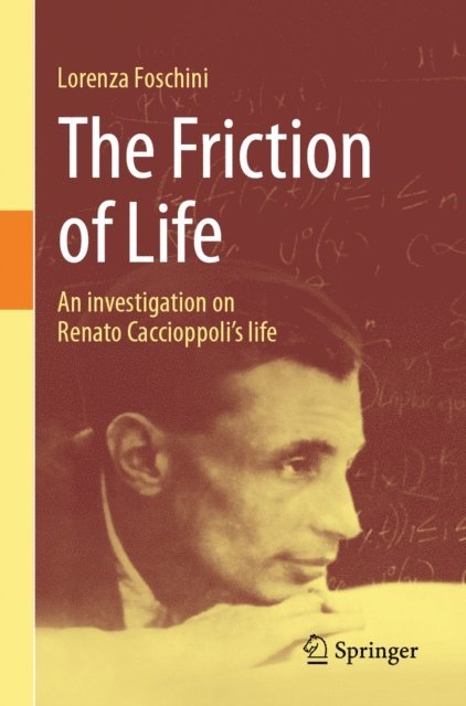 Lorenza Foschini - Friction of Life, E-bok