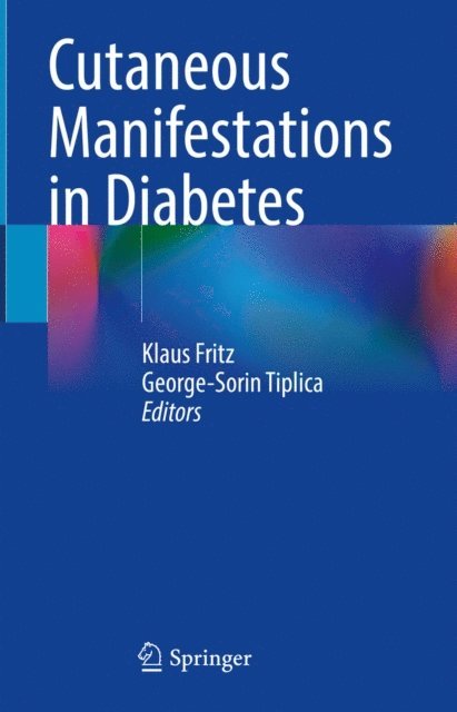 George-Sorin Tiplica, Klaus Fritz - Cutaneous Manifestations in Diabetes, E-bok