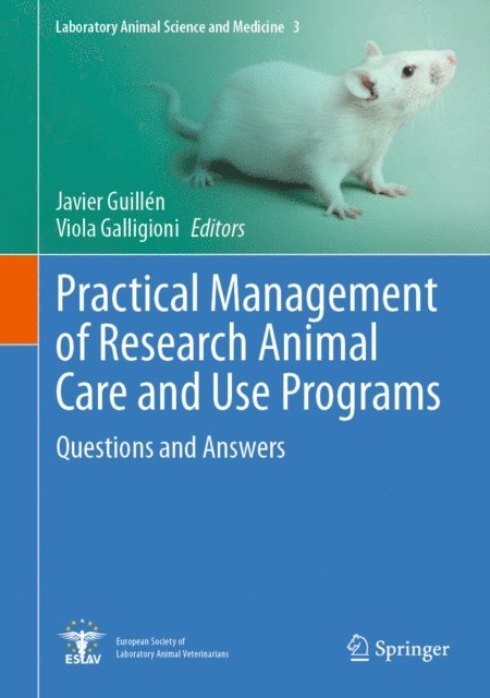 Viola Galligioni, Javier Guillen - Practical Management of Research Animal Care and Use Programs, E-bok