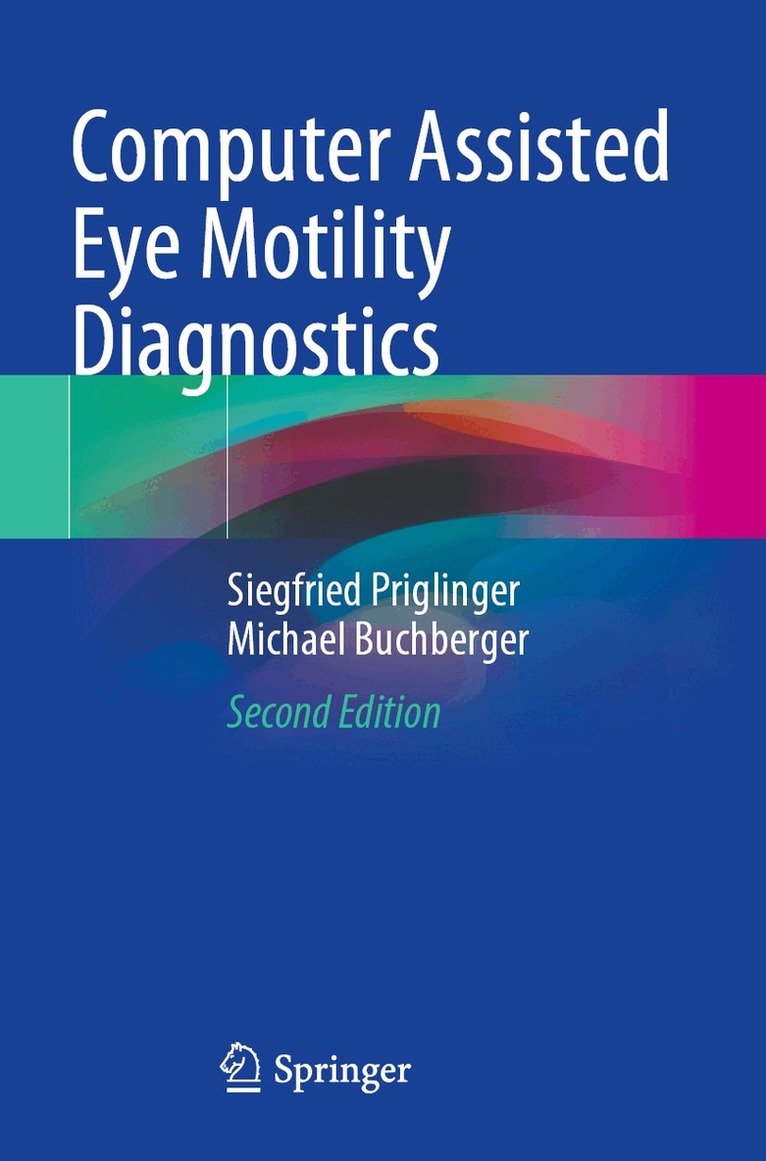 Siegfried Priglinger, Michael Buchberger - Computer Assisted Eye Motility Diagnostics, Häftad. Tillgänglighet: Lägg i varukorg