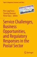 Pier Luigi Parcu, Timothy Brennan, Victor Glass - Service Challenges, Business Opportunities, and Regulatory Responses in the Postal Sector, Häftad