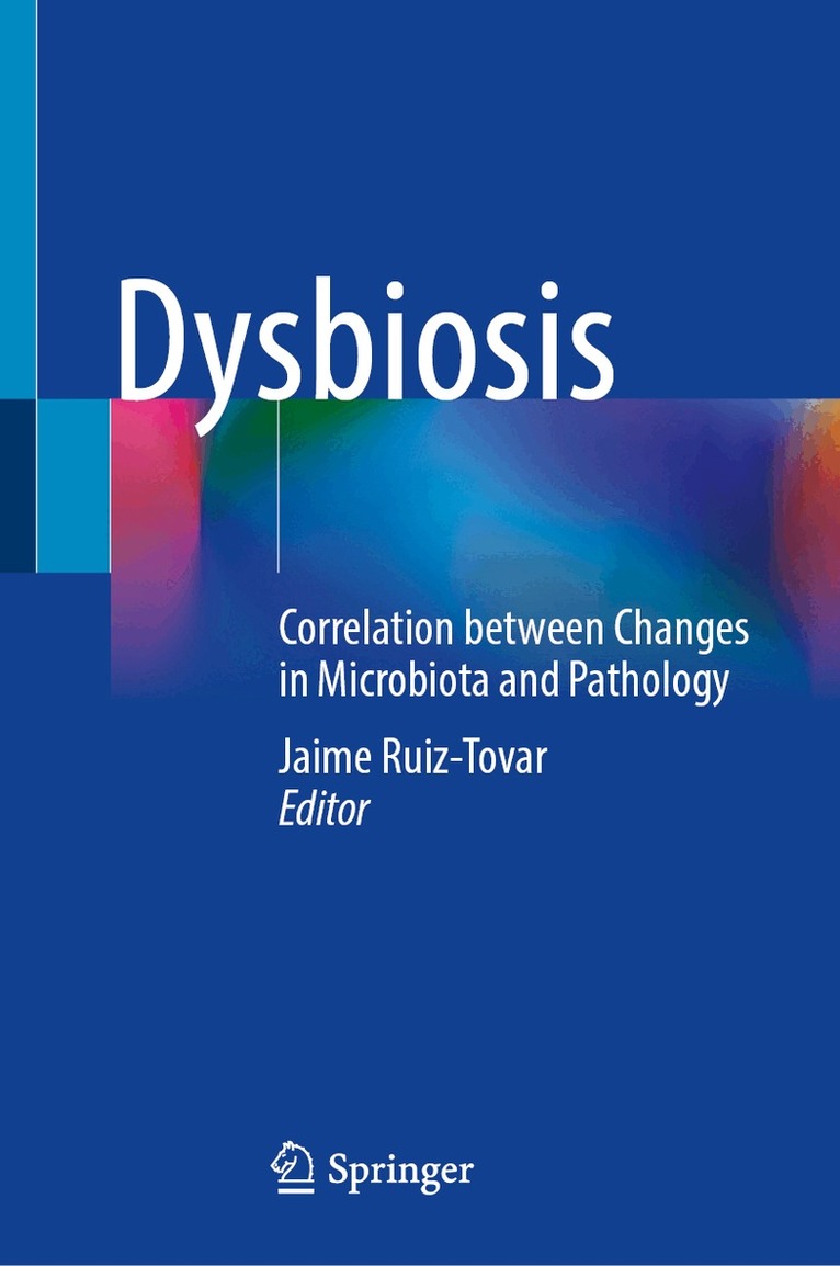 Jaime Ruiz-Tovar - Dysbiosis, Inbunden. Tillgänglighet: Lägg i varukorg