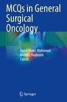 Aqeel Shakir Mahmood, Andreas Koulouris - MCQs in General Surgical Oncology, Häftad