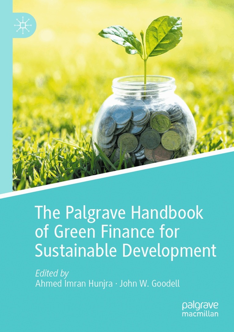 Ahmed Imran Hunjra, John W. Goodell - Palgrave Handbook of Green Finance for Sustainable Development, Häftad. Tillgänglighet: Lägg i varukorg