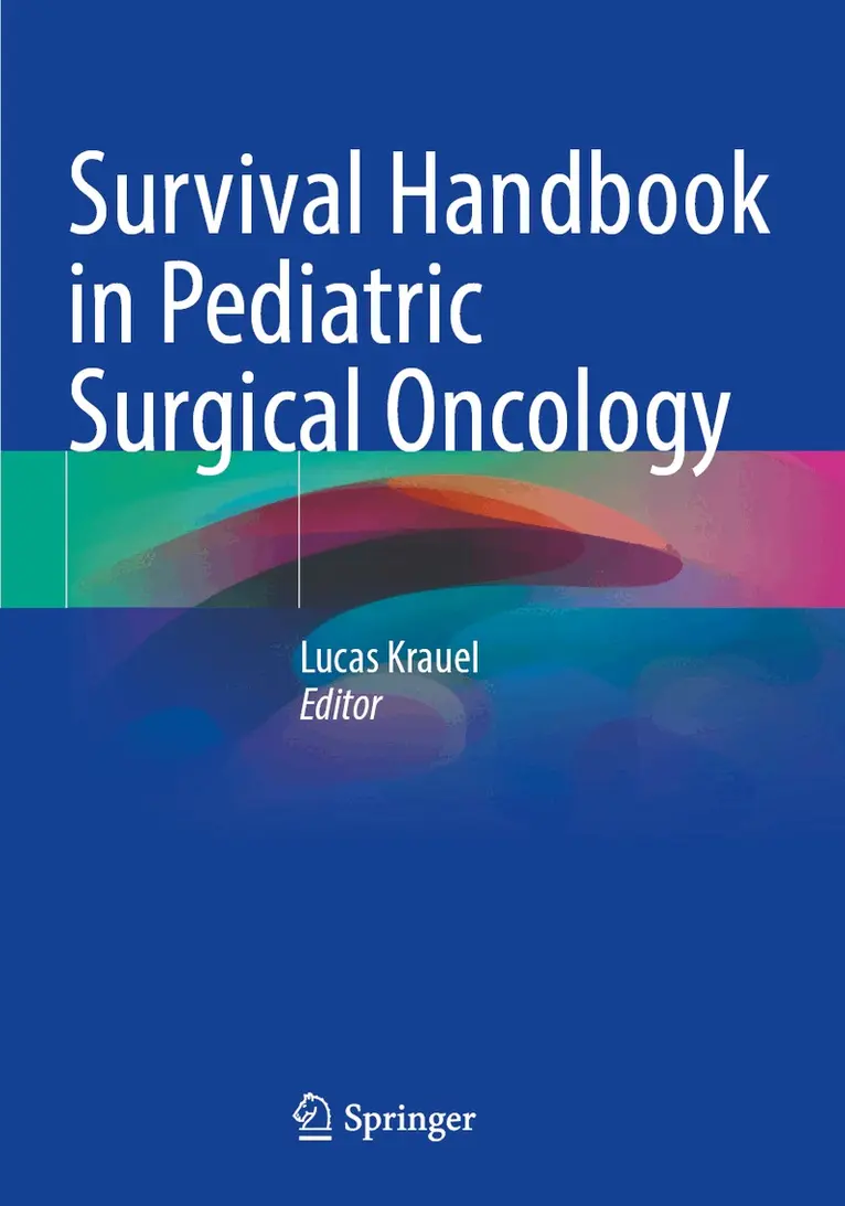 Lucas Krauel - Survival Handbook in Pediatric Surgical Oncology, Häftad. Tillgänglighet: Lägg i varukorg