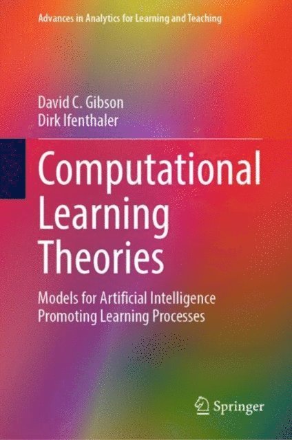 Dirk Ifenthaler, David C. Gibson - Computational Learning Theories, E-bok
