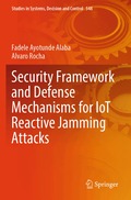 Security Framework and Defense Mechanisms for IoT Reactive Jamming Attacks