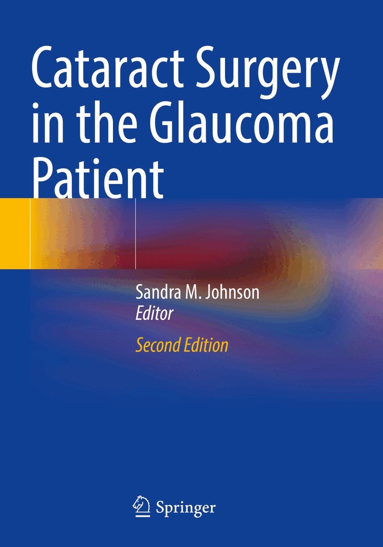 Sandra M. Johnson - Cataract Surgery in the Glaucoma Patient, Häftad. Tillgänglighet: Lägg i varukorg