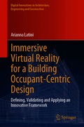 Immersive Virtual Reality for a Building Occupant-Centric Design